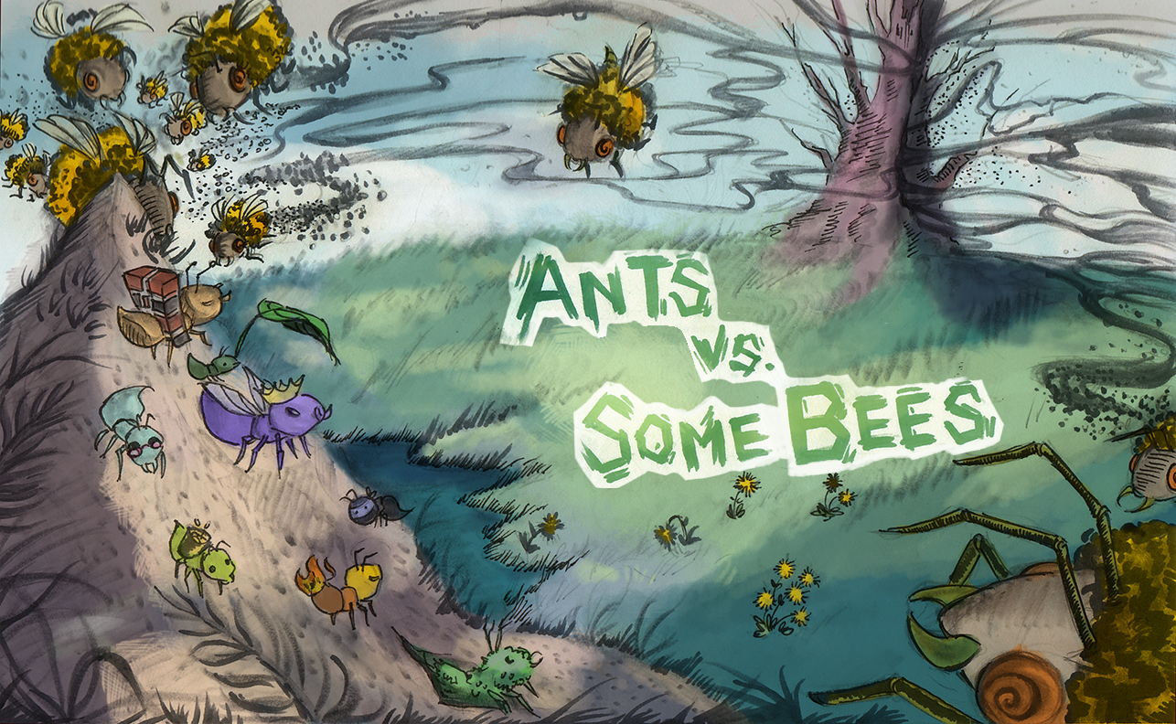 Ants vs. Somebees