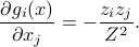  frac{partial g_i(x)}{partial x_j} = -frac{z_iz_j}{Z^2} . 